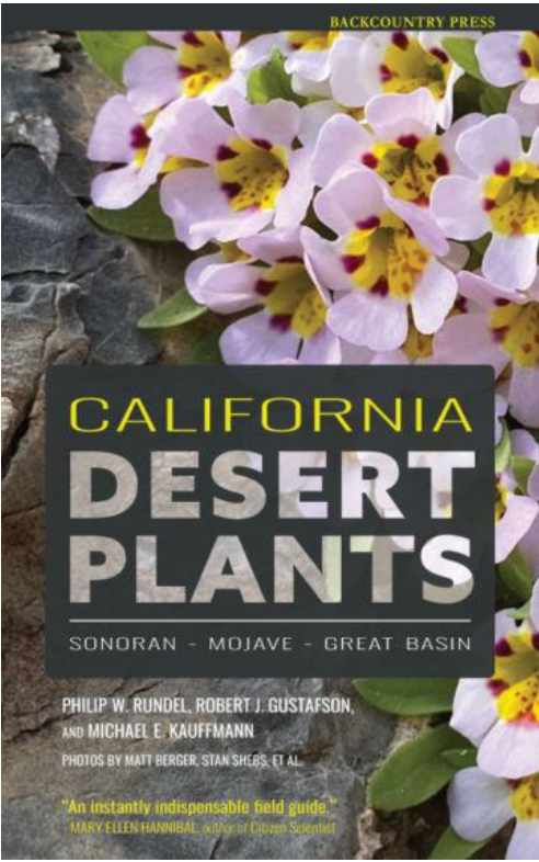 California Desert Plants By Michael Kauffmann, Phillip W. Rundel and Robert J. Gustafson
