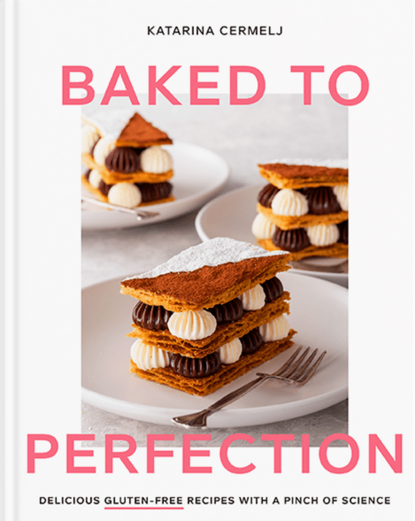 Baked to Perfection by Katarina Cermelj Botanicalife Baked to Perfection by Katarina Cermelj Botanicalife