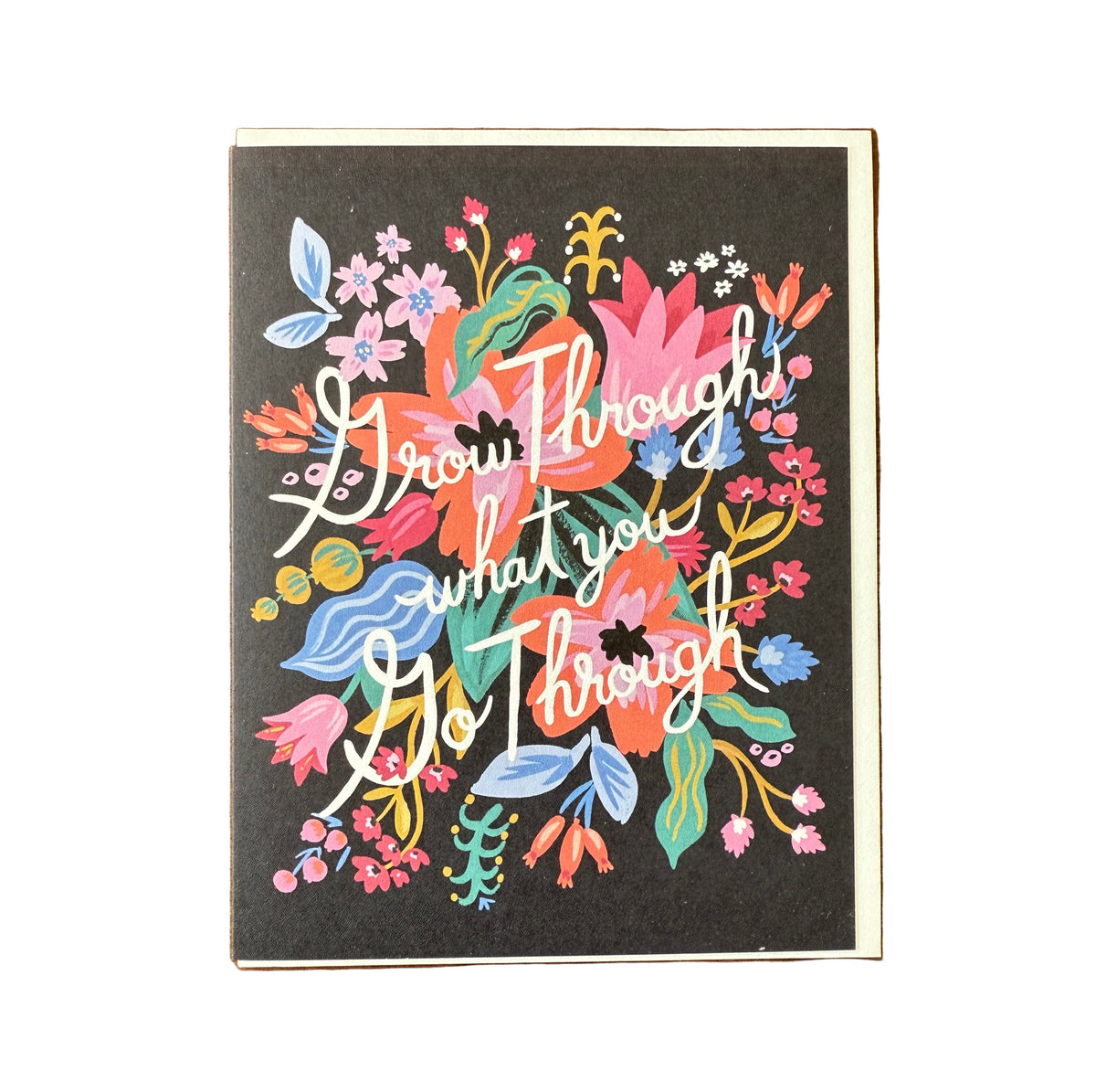 Grow Through What You Go Through Card
