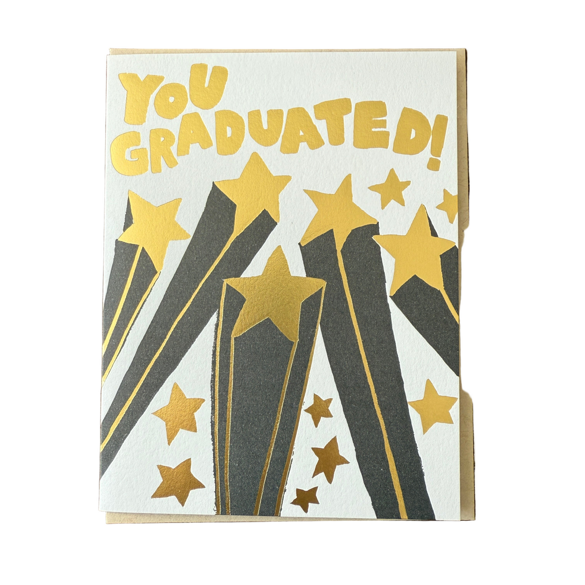 You Graduated Metallic Letterpress Stars Card