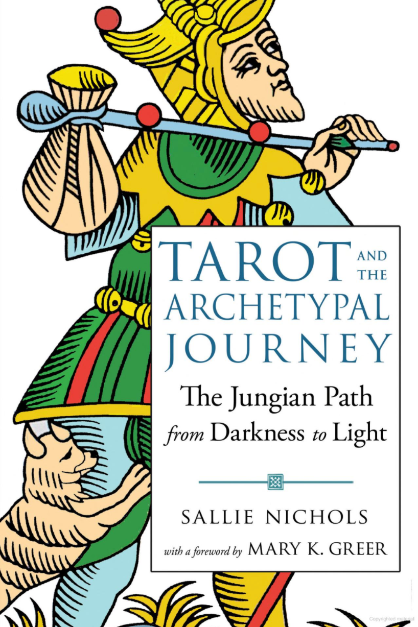 Tarot and The Archetypal Journey by Sallie Nichols