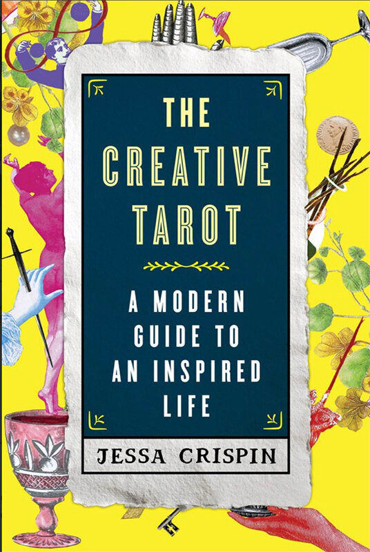 The Creative Tarot by Jessa Crispin